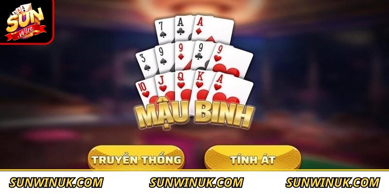 Mậu binh Sunwin là game bài sâm thú vị đòi hỏi tư duy chiến thuật đỉnh cao