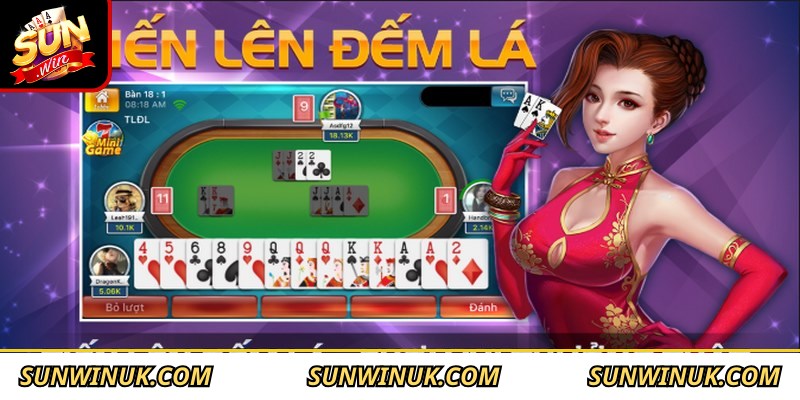 Luật chơi tiến lên đếm lá Sunwin cơ bản cho người mới
